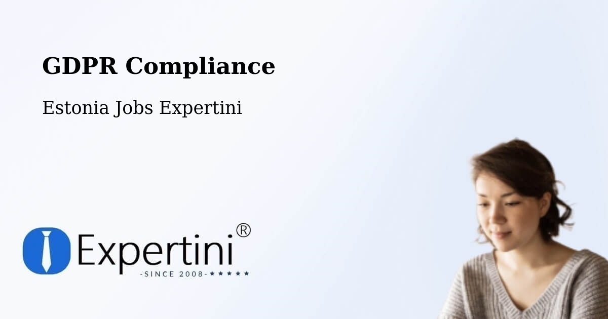 EU GDPR Compliance Statement – Aseri - Estonia Jobs Expertini