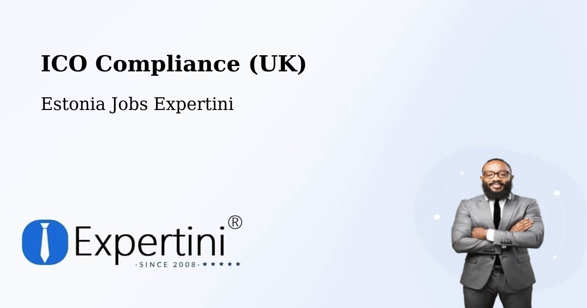 UK Data Protection & ICO Compliance – Aseri - Estonia Jobs Expertini